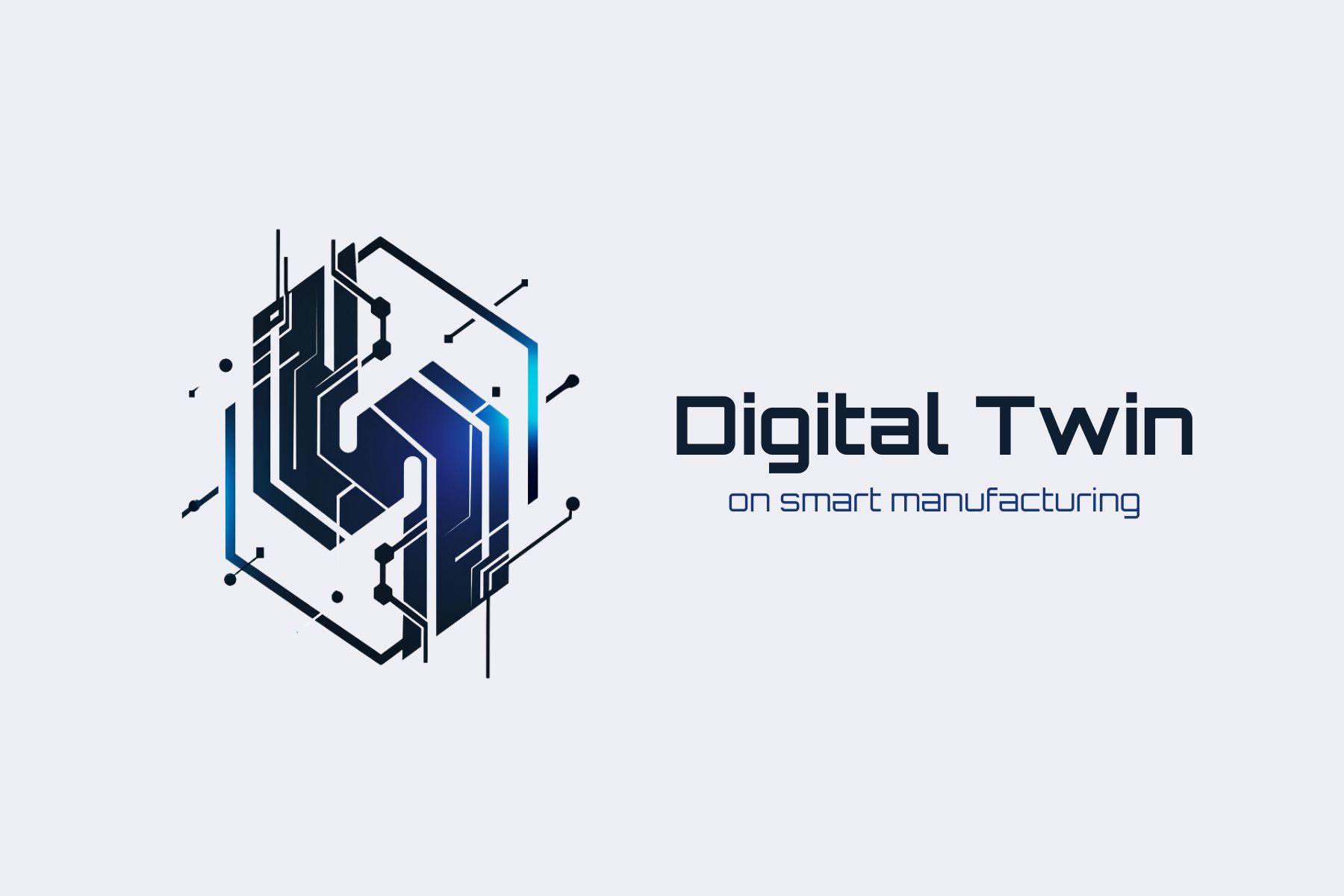 Digital Twin on Smart Manufacturing